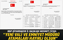 BBP Diyarbakır İl Başkanı Mehmet Çiçek: “Yeni vali ve emniyet müdürü atamaları hayırlı olsun”