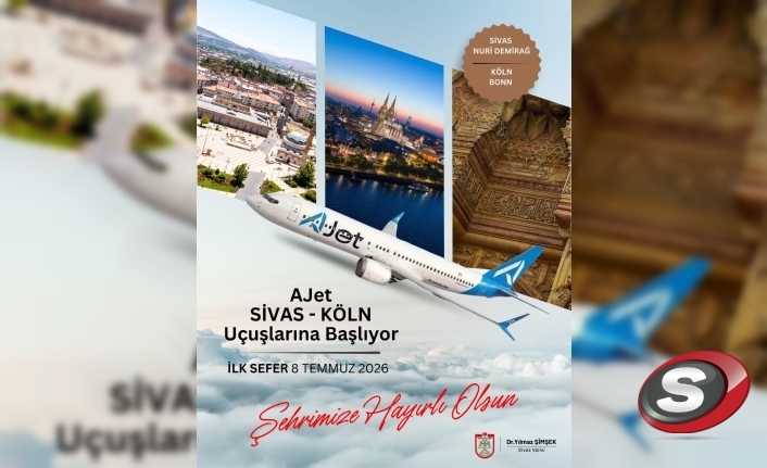 Sivas-Köln Arası Direkt Uçuşlar Başlıyor: AJet Müjdeyi Verdi!