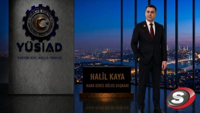 Halil Kaya, YÜSİAD Karadeniz Bölge Başkanı Oldu